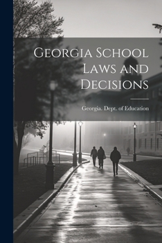 Paperback Georgia School Laws and Decisions Book