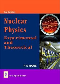 Hardcover Nuclear Physics: Experimental And Theoretical, 2nd Edition Book