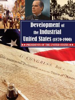 Paperback Development of the Industrial United States: 1870-1900 Book