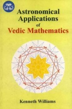 Paperback Astronomical Applications of Vedic Mathematics Book