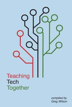 Paperback Teaching Tech Together Book
