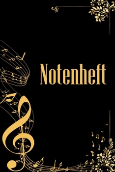 Paperback Notenheft: Noten-Heft DIN-A5 mit 100 Seiten leerer Notenzeilen zur Notation von Melodien und Noten für Komponistinnen, Komponiste [German] Book