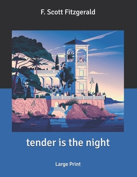 Paperback tender is the night: Large Print Book