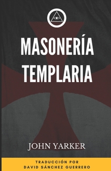 Paperback Masonería Templaria [Spanish] Book