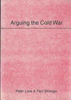 Paperback Arguing the Cold War Book