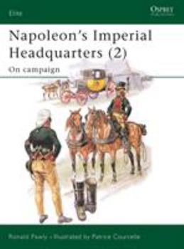 Paperback Napoleon's Imperial Headquarters (2): On Campaign Book