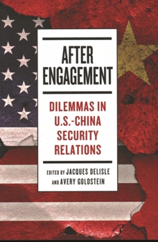 Paperback After Engagement: Dilemmas in U.S.-China Security Relations Book