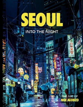 Hardcover Seoul: Into the Night Book