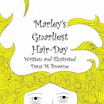 Paperback Marley's Gnarliest Hair Day Book
