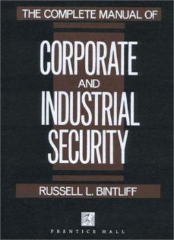 Hardcover Complete Manual of Corporate and Industrial Security, The Book