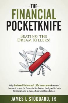 Paperback The Financial Pocketknife: Beating the Dream Killers Book