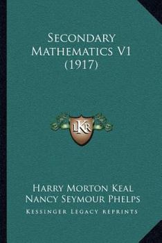 Paperback Secondary Mathematics V1 (1917) Book