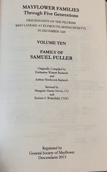 Mayflower Families Through Five Generations: Descendants of the Pilgrims Who Landed at Plymouth, Mass., December 1620