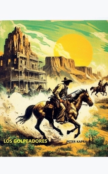 Paperback Los Golpeadores [Spanish] Book