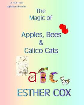 Paperback Apples, Bees & Calico Cats: A read-along alphabet adventure Book