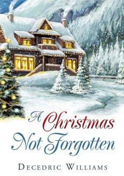 Paperback A Christmas Not Forgotten Book