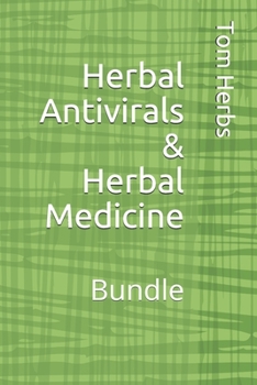 Paperback Herbal Antivirals & Herbal Medicine: Bundle Book