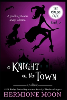 Paperback A Knight on the Town: A Cozy Witch Mystery Book