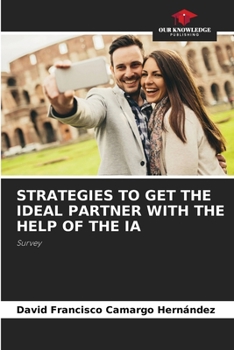 Paperback Strategies to Get the Ideal Partner with the Help of the Ia Book