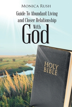 Paperback Guide To Abundant Living and Closer Relationship With God Book