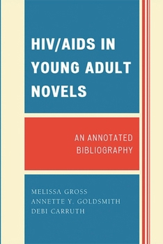 Hardcover HIV/AIDS in Young Adult Novels: An Annotated Bibliography Book
