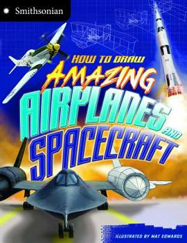 Hardcover How to Draw Amazing Airplanes and Spacecraft Book