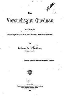 Paperback Das Versuchsgut Quednau, Ein Beispiel der angewandten modernen Betriebslehre [German] Book