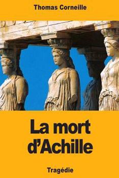 Paperback La mort d'Achille [French] Book