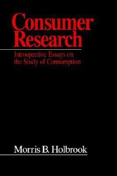 Paperback Consumer Research: Introspective Essays on the Study of Consumption Book