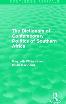 Paperback The Dictionary of Contemporary Politics of Southern Africa Book