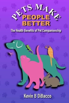 Pets Make People Better
