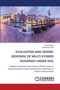 Paperback Evaluation and Seismic Response of Multi-Storied Buildings Under Soil Book