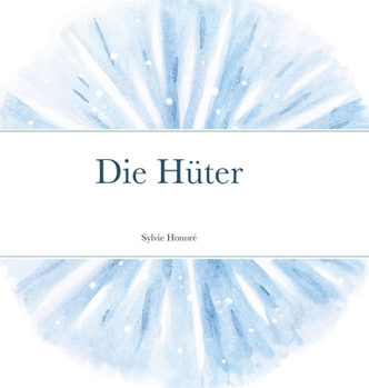 Hardcover Die Hüter [German] Book