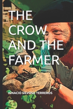 Paperback The Crow and the Farmer Book