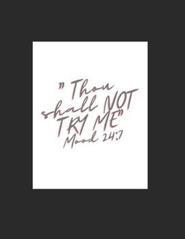 Paperback Thou shall not try me coloring Book