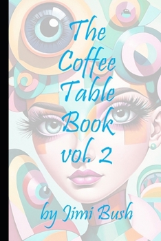The Coffee Table Book: Volume Two