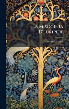 Hardcover La Misoginia D'euripide [Italian] Book