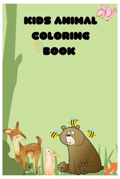 Paperback Kids Animal Coloring Book: Fun Simple Animals To Color Book