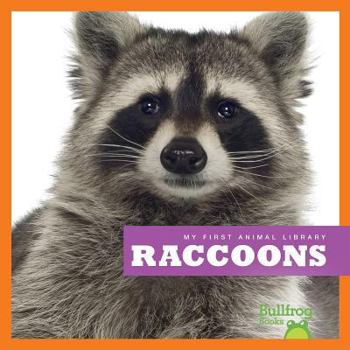 Raccoons - Book  of the My First Animal Library