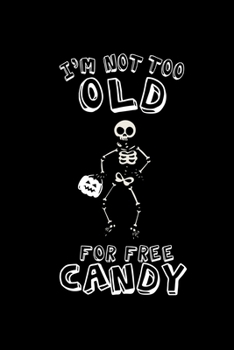 Paperback Notebook: Halloween candy funny costume gifts 120 Pages, 6x9 Inches, Blank Book