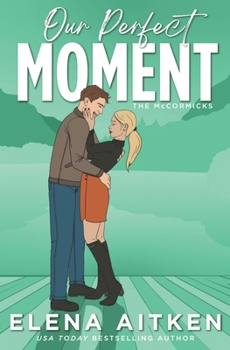 Our Perfect Moment (The McCormicks)