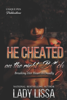 Paperback He Cheated on The Right Bi*ch 2 Book