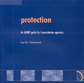 Paperback Protection: An Alnap Guide for Humanitarian Agencies Book