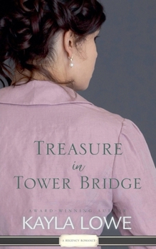 Treasure in Tower Bridge (Charms of the Chaste Court)
