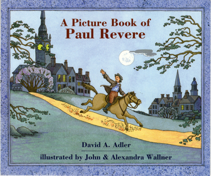 A Picture Book of Paul Revere - Book  of the Picture Book Biography