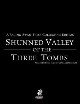 Paperback Raging Swan's Shunned Valley of the Three Tombs Book