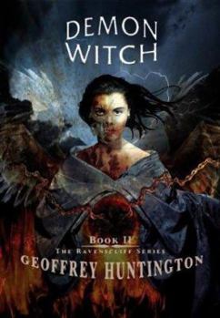 Hardcover Demon Witch: Book II: The Ravenscliff Series Book