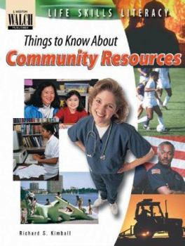 Paperback Life Skills Literacy: Things to Know about Community Resources Book