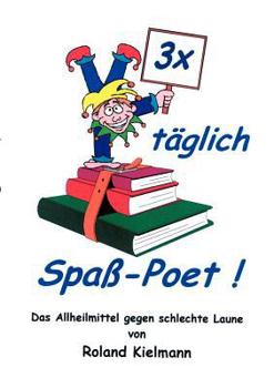 Paperback 3 x täglich Spaß-Poet! [German] Book