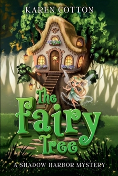 THE FAIRY TREE: A Shadow Harbor Mystery